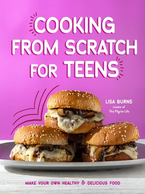 cover image of Cooking from Scratch for Teens